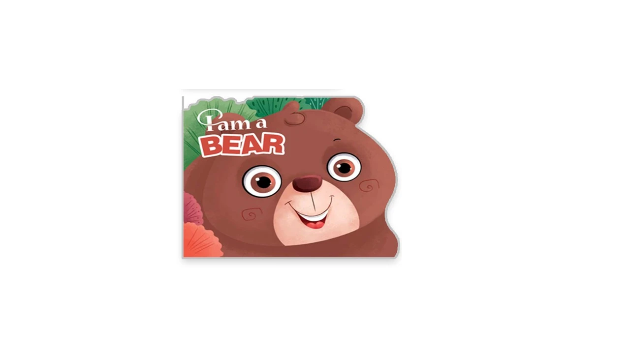 I AM A BEAR (SHAPED BOARD BOOK)